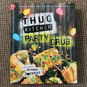 Cookbook - Thug Kitchen Party Grub